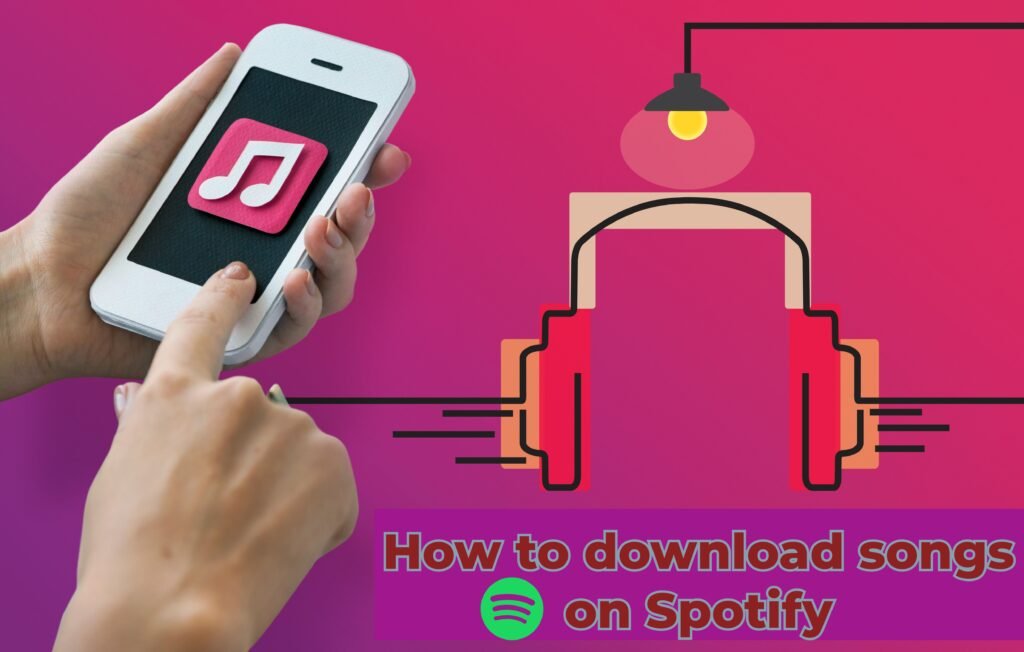 How to download songs on Spotify