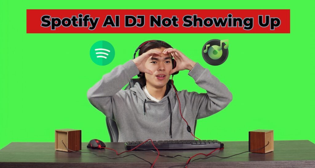 Spotify AI DJ Not Showing Up