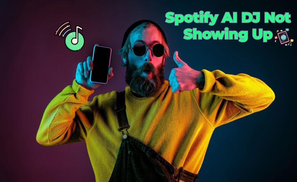 Spotify AI DJ Not Showing Up