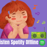 How to listen Spotify offline
