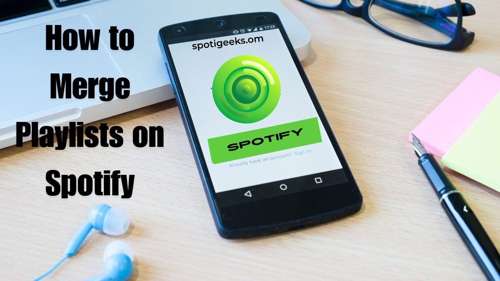 How to Merge Playlists on Spotify