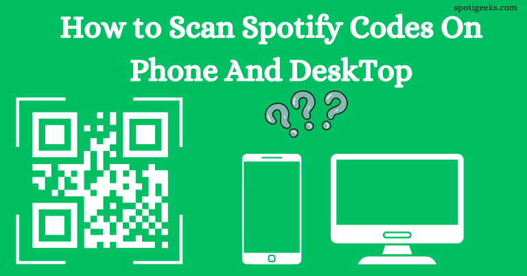 How to Scan Spotify Codes