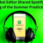 Global Editor Shared Spotify's Song of the Summer Prediction